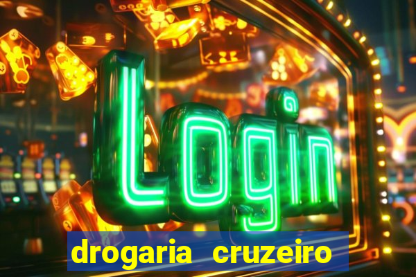 drogaria cruzeiro do sul